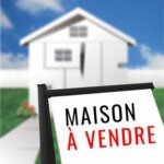 maison a vendre