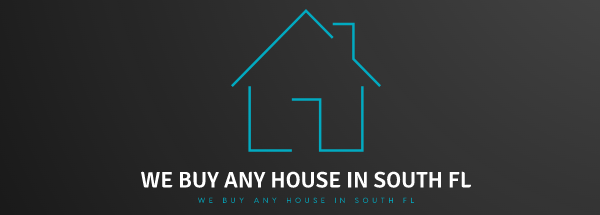 We Buy Any House In South Florida logo