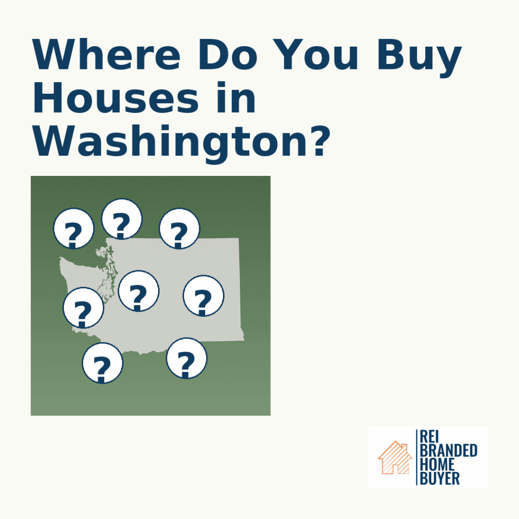 Where do we buy houses in Washington