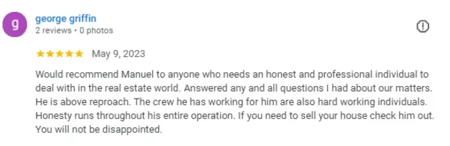 "Five-star review from George Griffin recommending Manuel as an honest and professional real estate expert in the Carolinas."