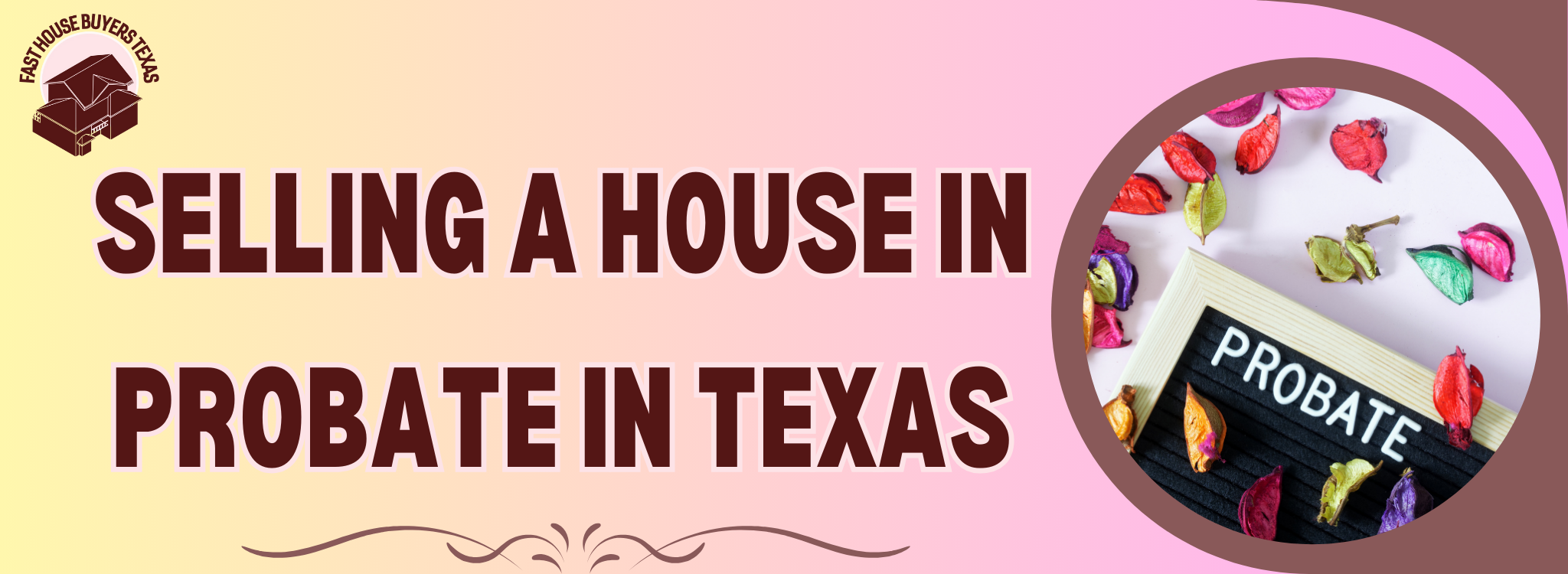 Probate House Sale In Texas