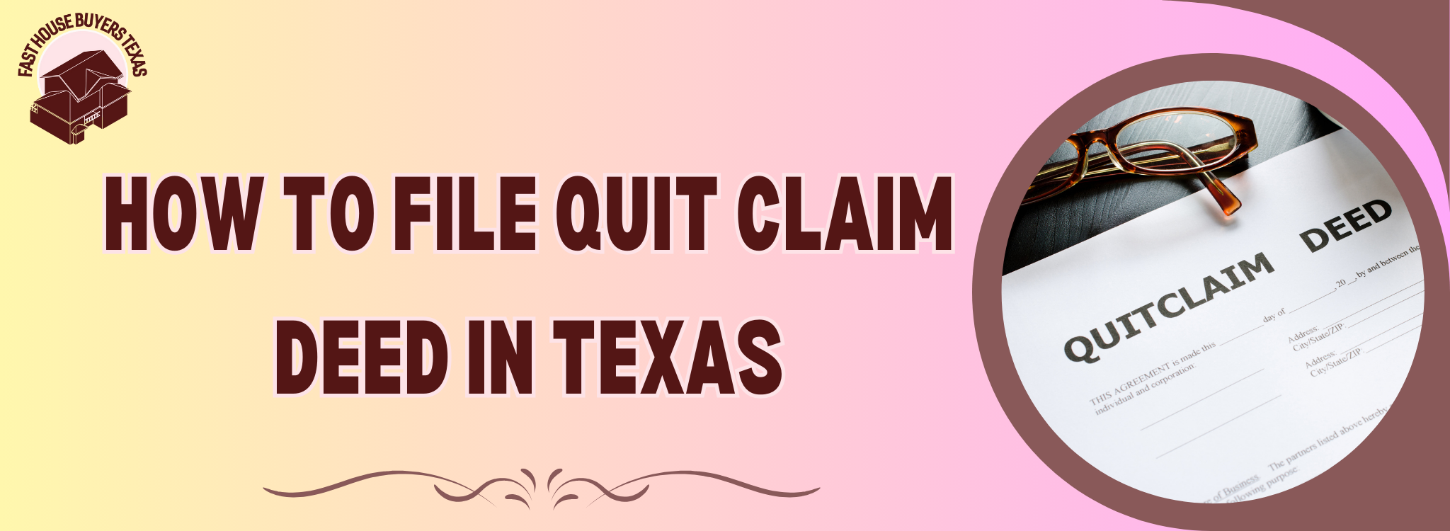 How To File Quit Claim Deed In Texas banner Harlingen