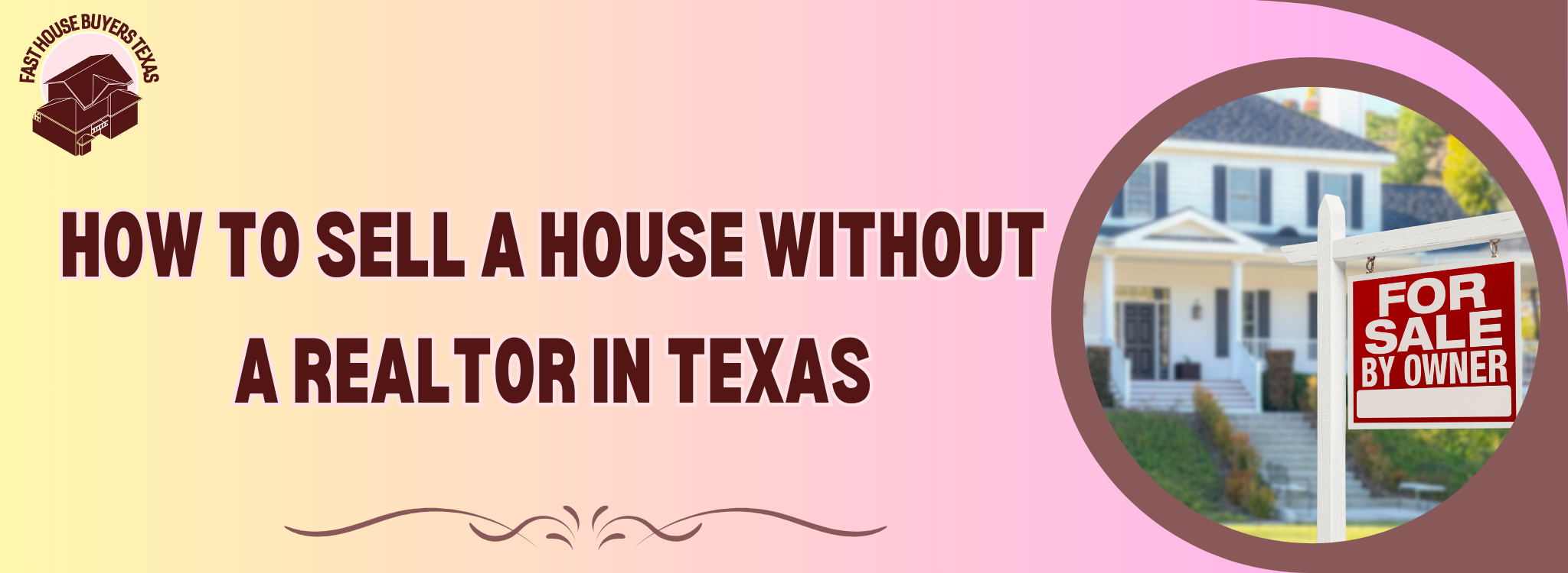 How To Sell A House Without A Realtor In Texas banner Harlingen