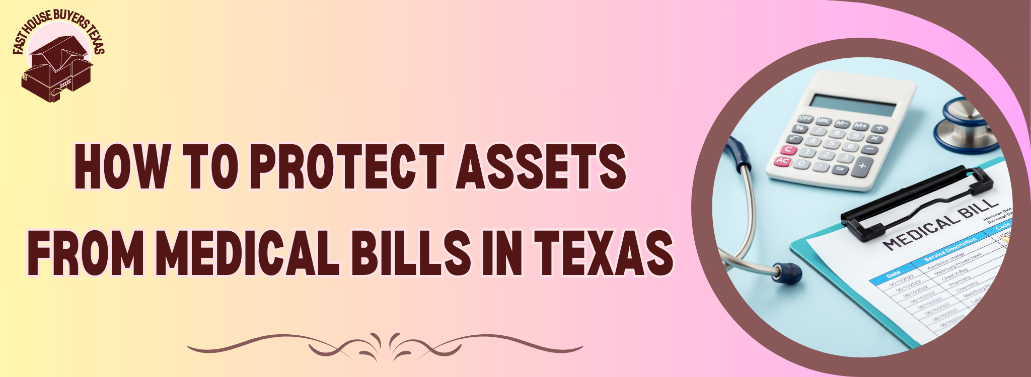 How To Protect Assets From Medical Bills In Texas banner Harlingen