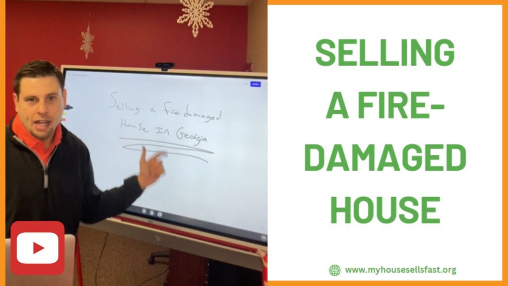 Selling a Fire Damaged House Georgia