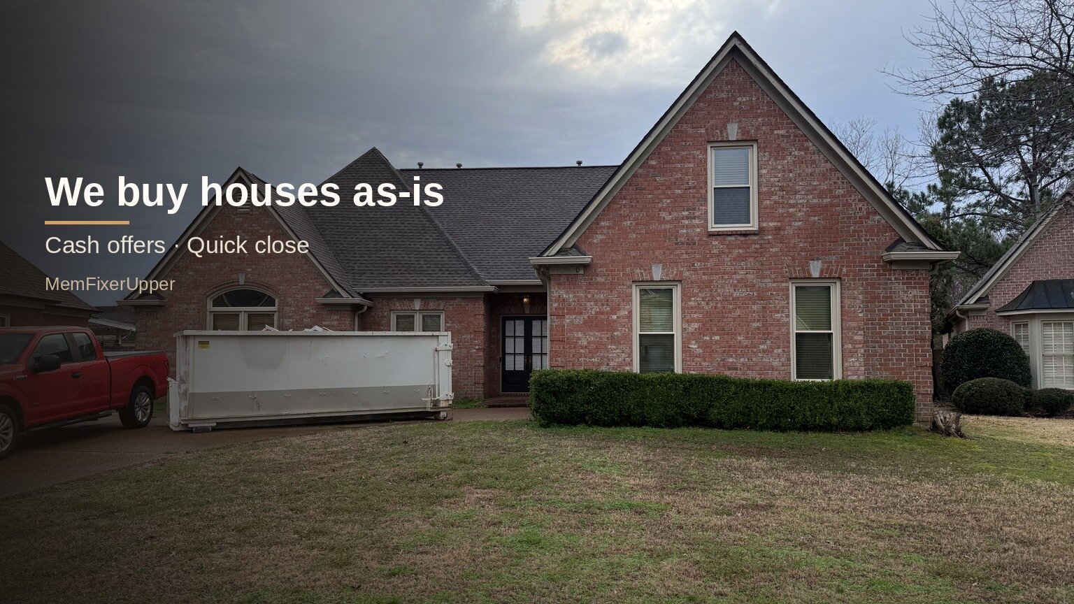 We buy houses as-is — MemFixerUpper