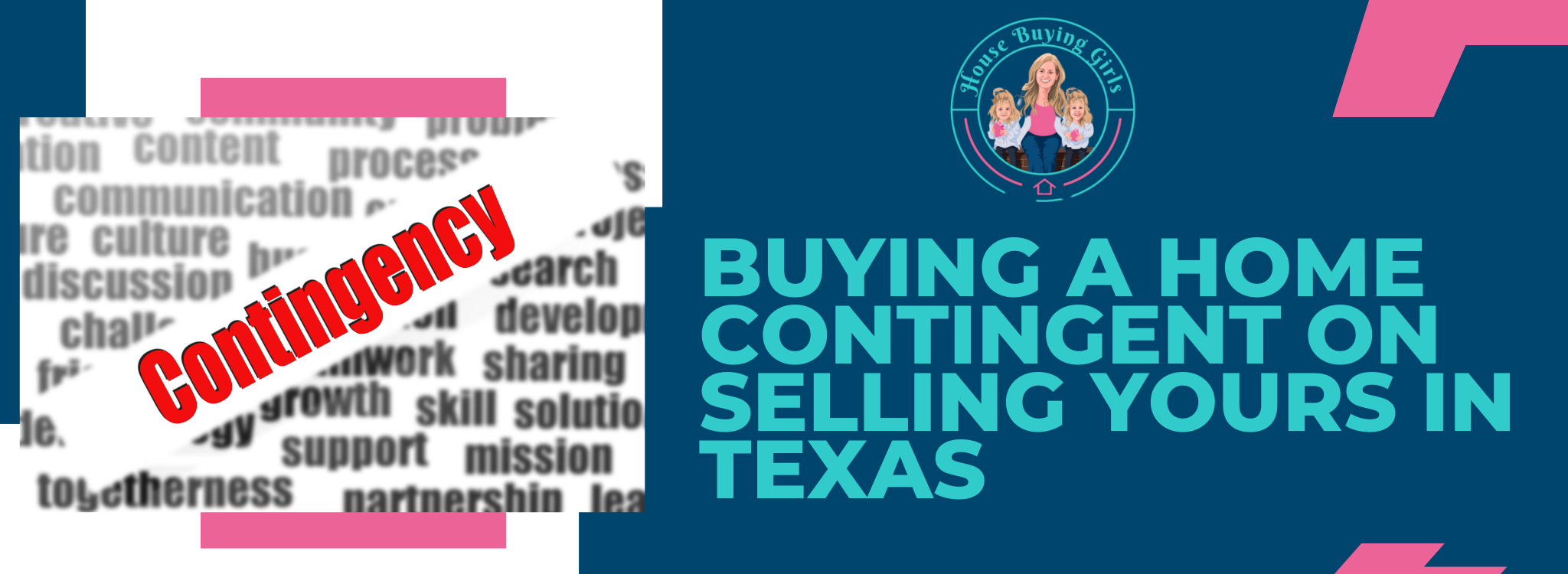 Buying a home contingent on selling yours Texas