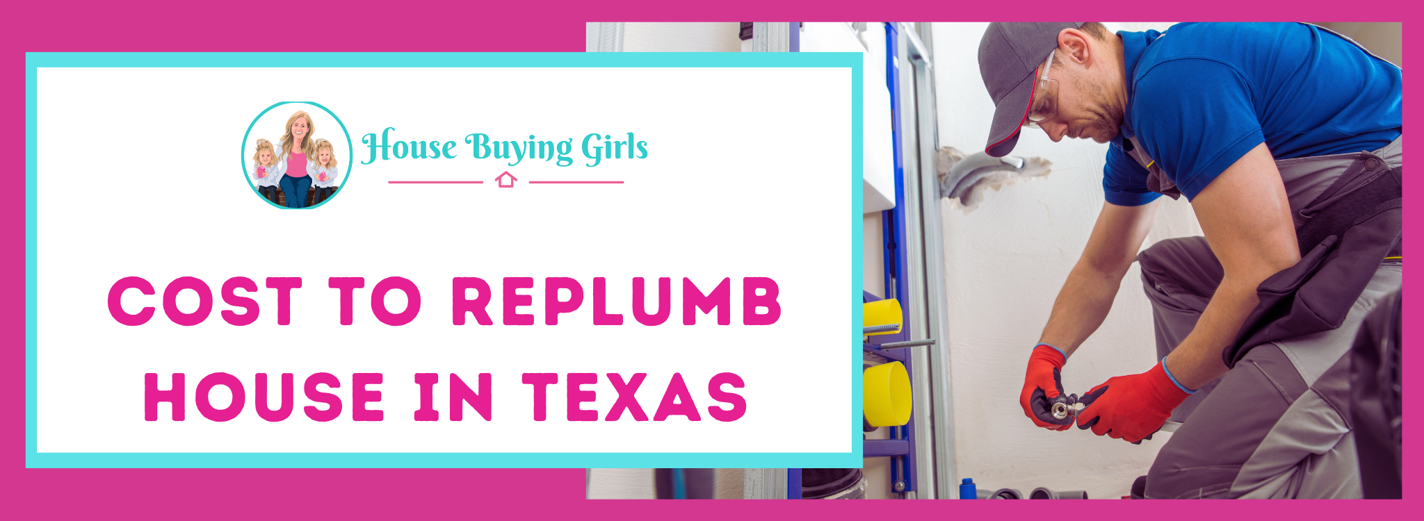 Cost of Replumbing a Houses In Texas