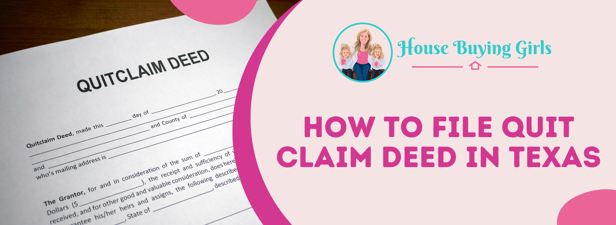 How to Process a Quit Claim Deed Filing in Texas