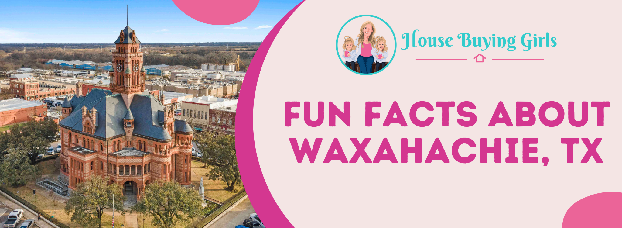Interesting Facts About In Waxahachie