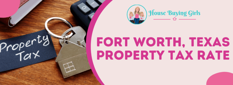 Percentage of Property Tax In Fort Worth, Texas