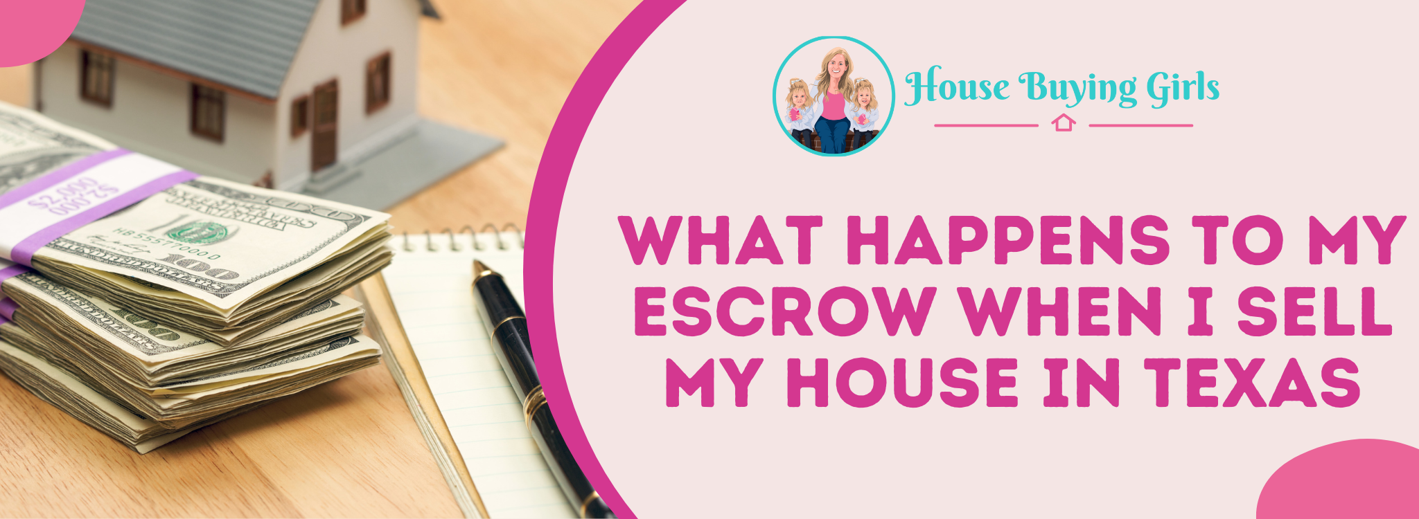 What Happens To My Escrow When I Sell My House In TX banner Texas