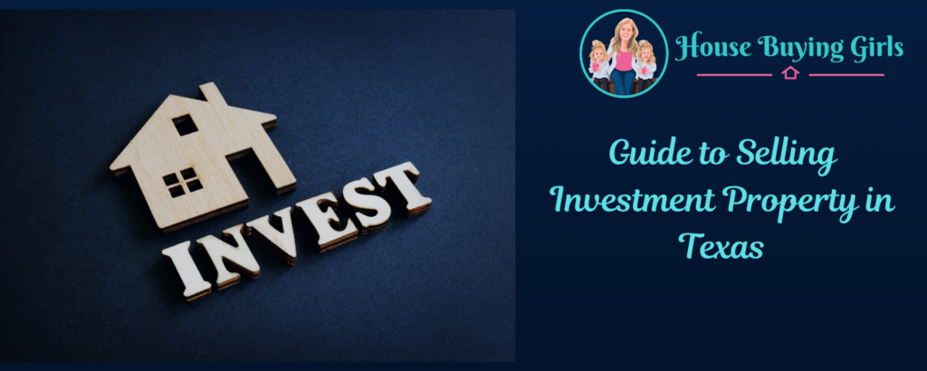 Guide to Selling Texas Investment Property