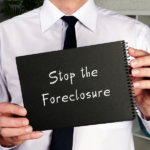 Quick Ways To Stop Foreclosure At The Last Minute