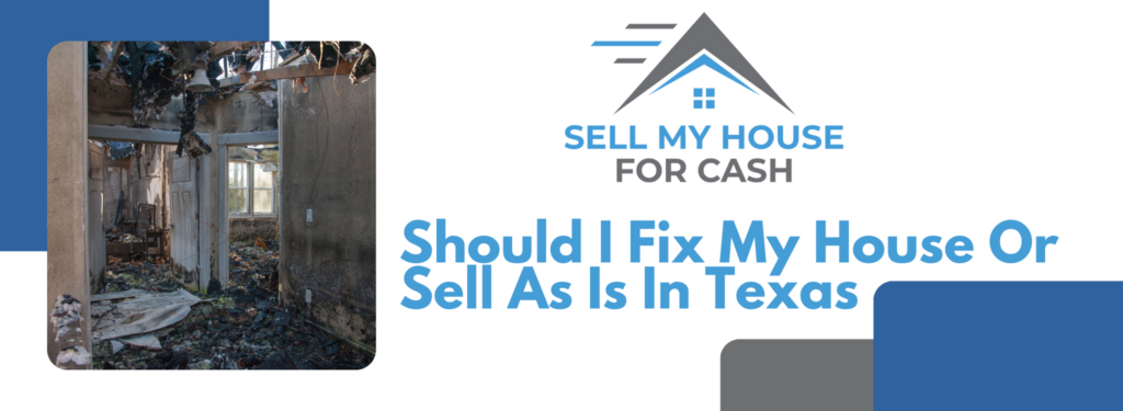 Should I Fix My House Or Sell As Is Dallas
