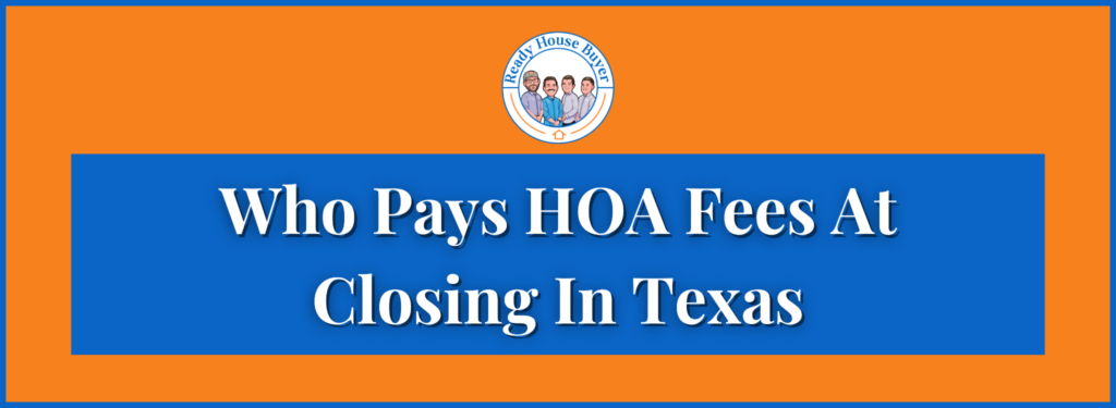 Who Usually Pays Closing Costs in Texas