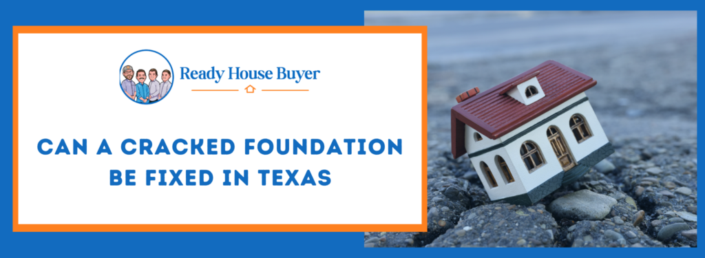 Can A Cracked Foundation Be Fixed Dallas