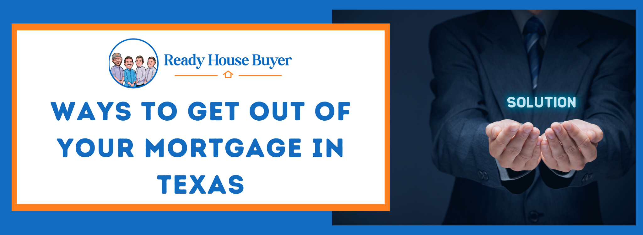 ways to get out of your mortgage Texas