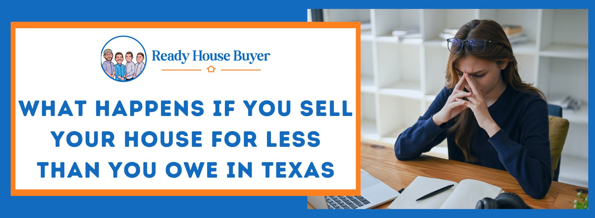 what happens if you sell your house for less than you owe Texas