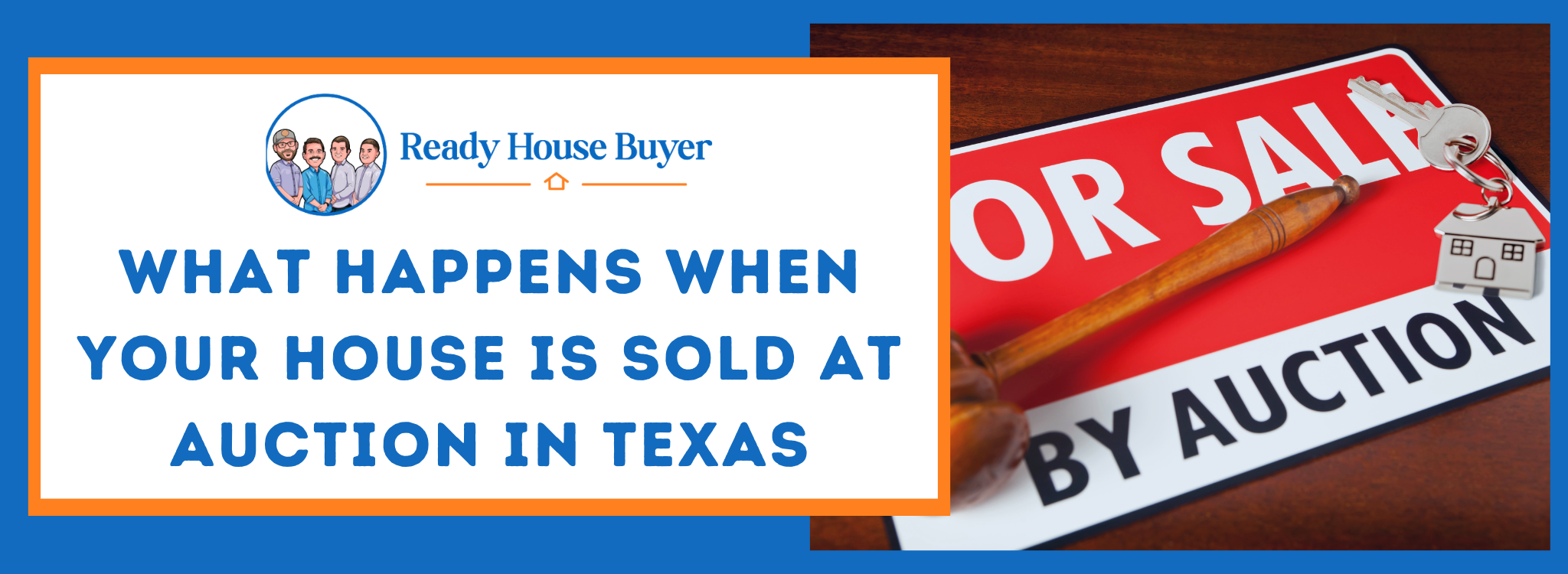 what happens when your house is sold at auction Texas