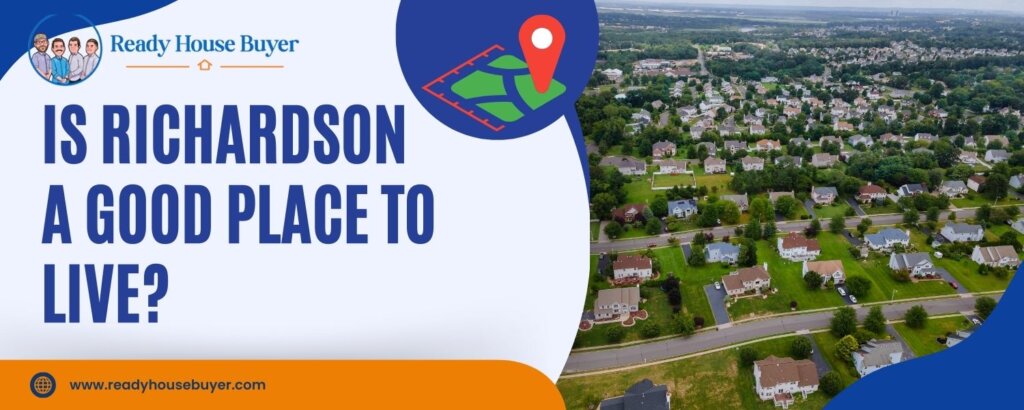 Why Richardson, TX Is Considered a Great Place to Live