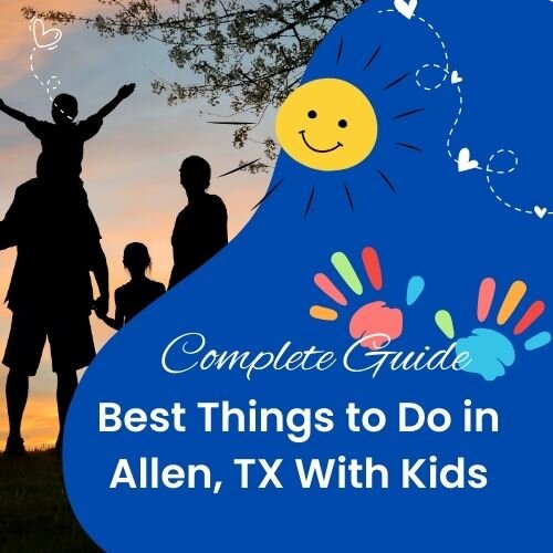 best Entertainment Activities to do with kids in Allen, Texas