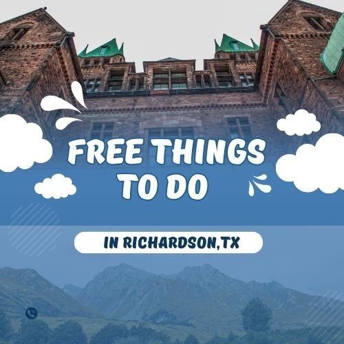 Free things to do in Richardson, TX