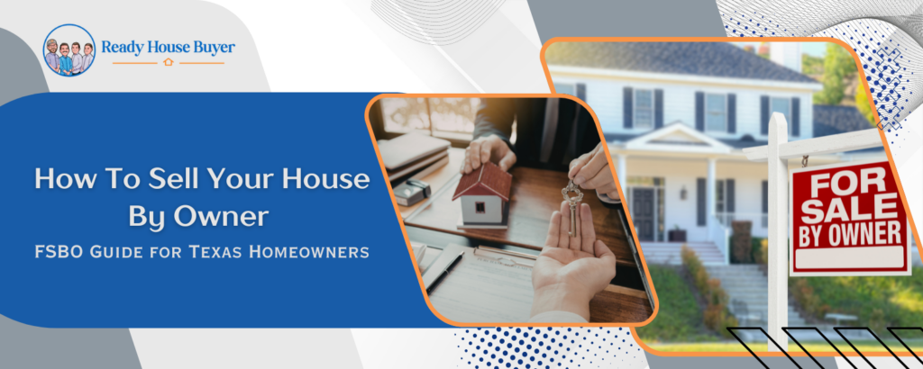 How to Sell Your Texas House by Owner