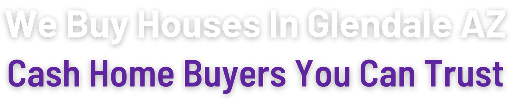 sell-my-house-fast-Glendale 