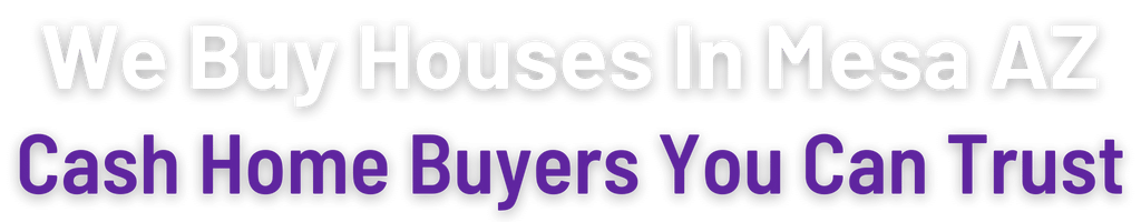 sell-my-house-fast-Mesa 
