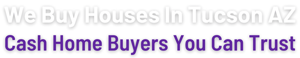 sell-my-house-fast-Tucson 