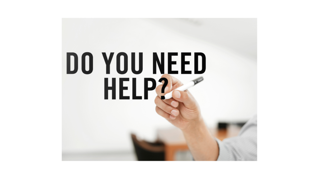 Help needs