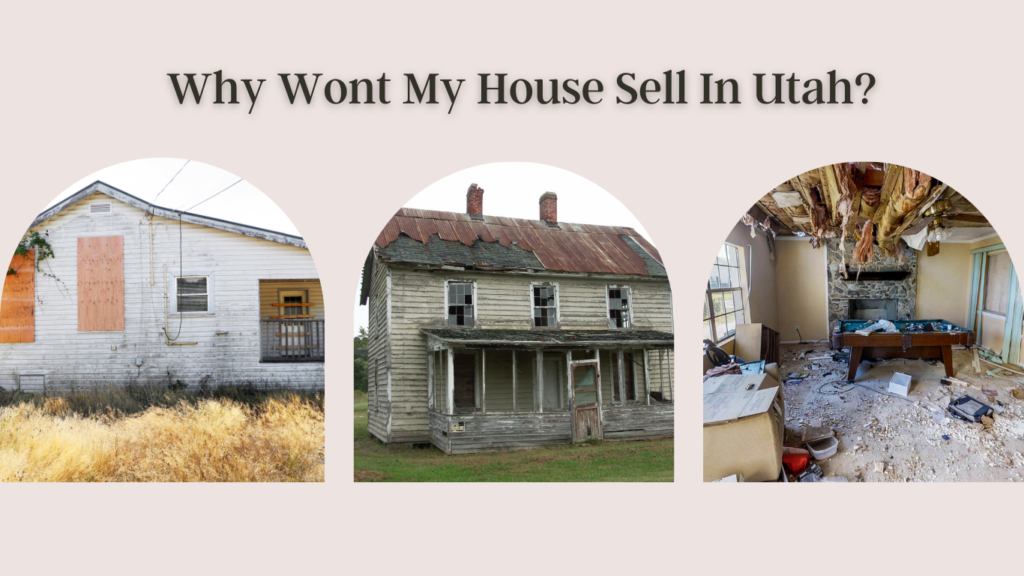 Why wont my house sell in Utah