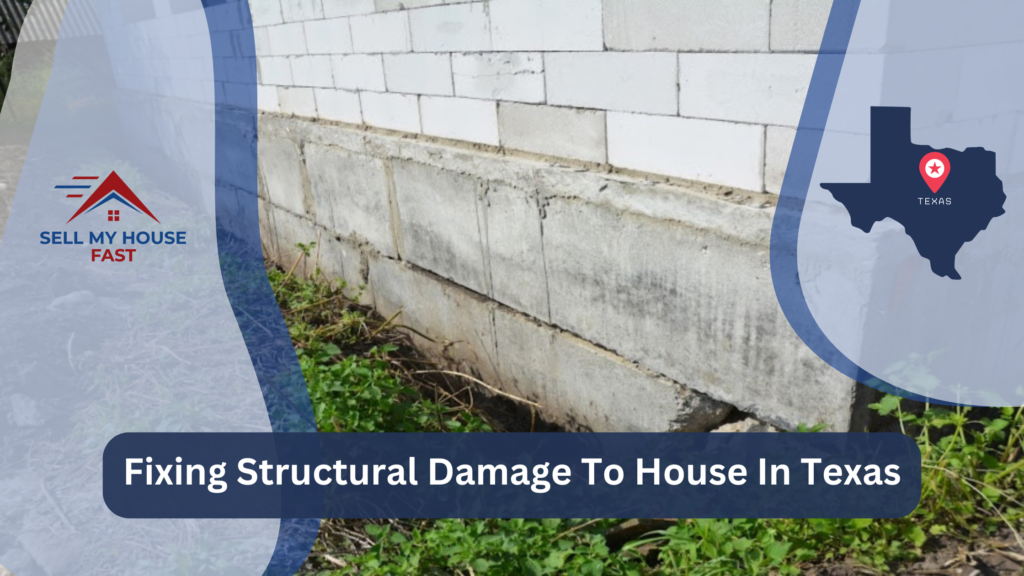 Fixing Structural Damage To House In Texas