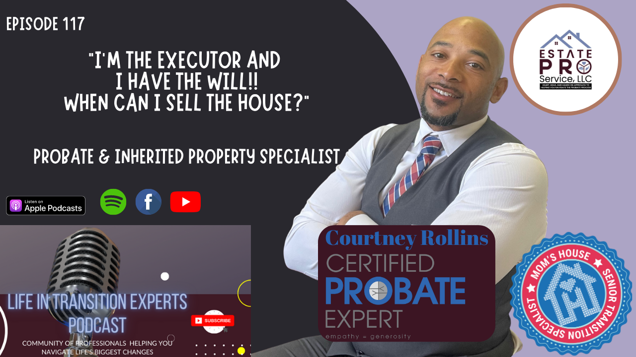 Ep 117 When Can the Executor Sell the House Without Prior Court