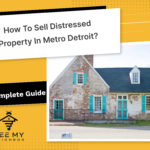 Sell Distressed Property in Metro Detroit
