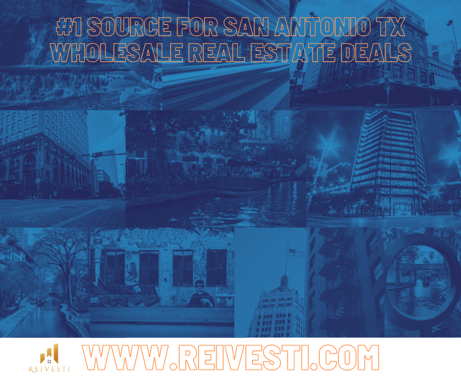 San Antonio TX Wholesale Real Estate | Reivesti