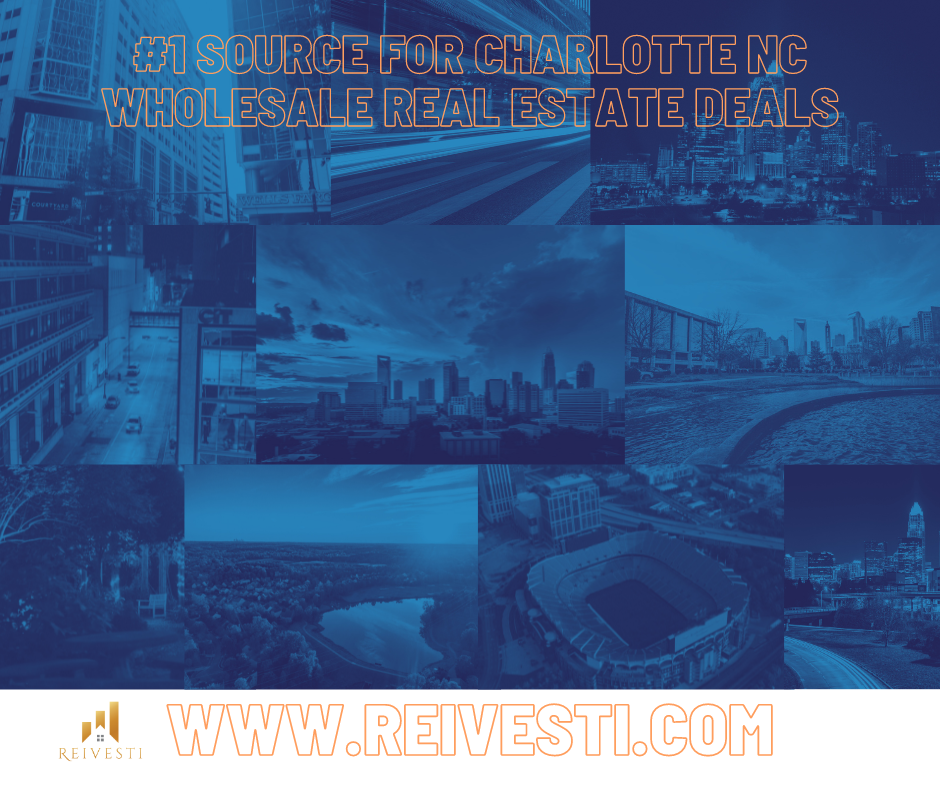 Charlotte NC Wholesale Real Estate | Reivesti