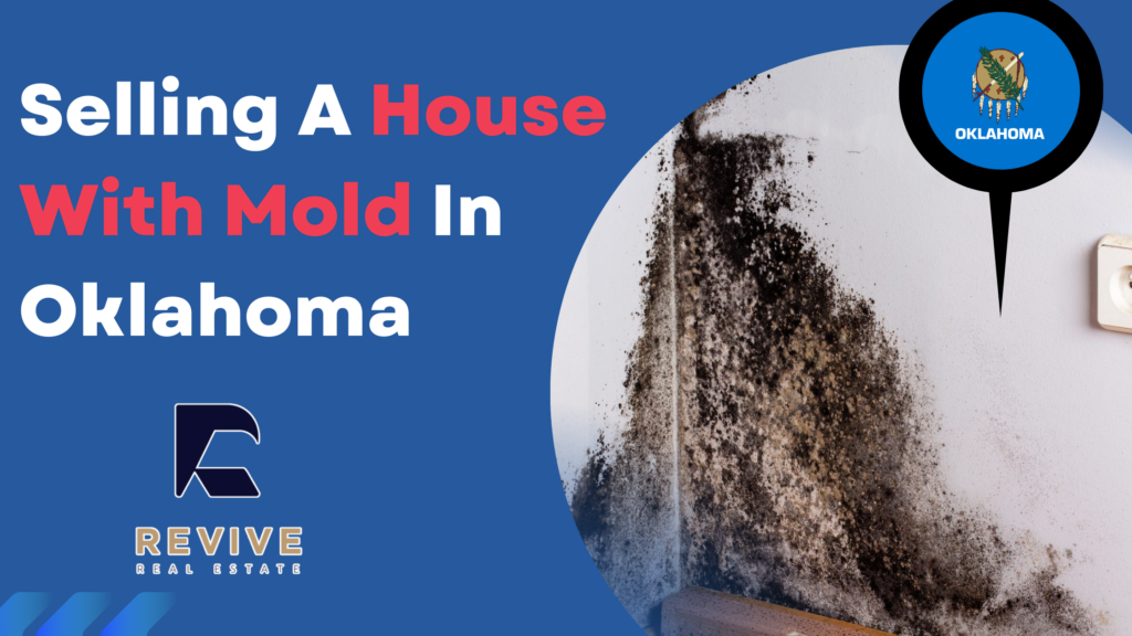 Selling A House With Mold In Oklahoma