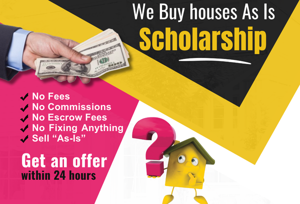 We Buy House As Is Scholarship