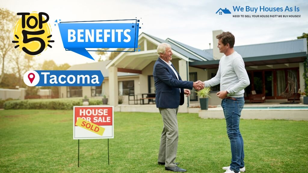 Benefits of Selling As-Is to a Home Buying Company in Tacoma