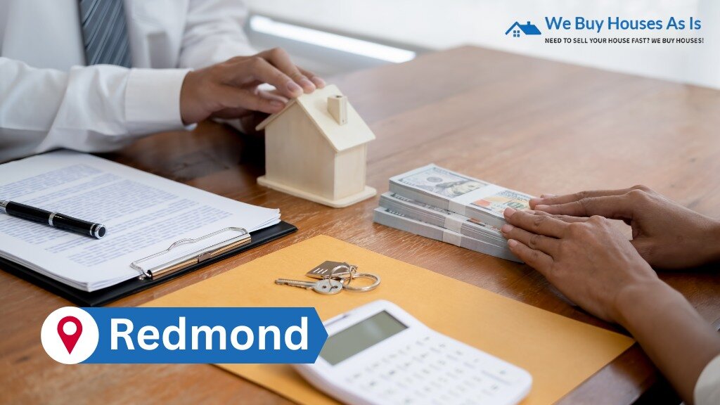 Cash Home Buyers in Redmond