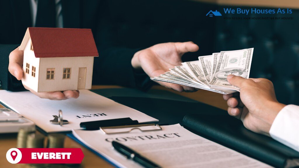 Top Reasons Everett Homeowners Choose Cash Home Buyers