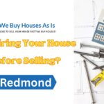 Is It Worth Repairing Your Redmond House Before Selling