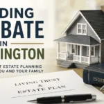Avoiding Probate in Washington