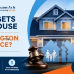 Who Gets the House in a Washington Divorce?