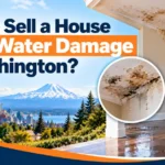 How to Sell a House With Water Damage in Washington