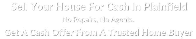 sell my house fast for cash in Plainfield New Jersey