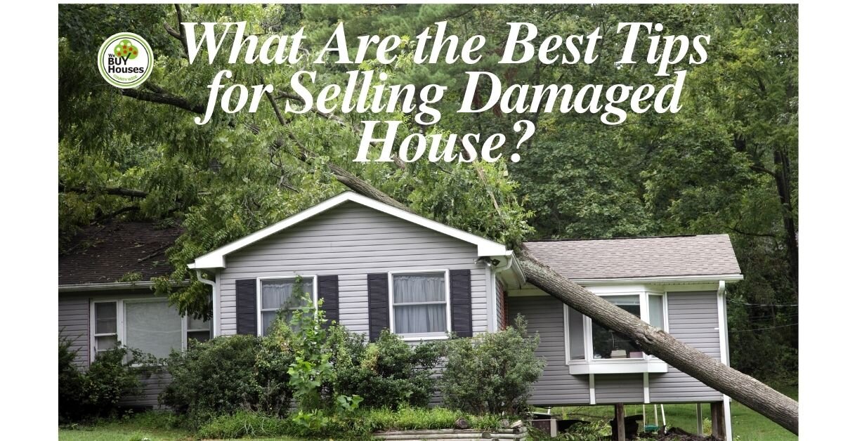 Damaged house with 'For Sale' sign in front, showing visible signs of damage and text overlay 'Tips for Selling a Damaged House