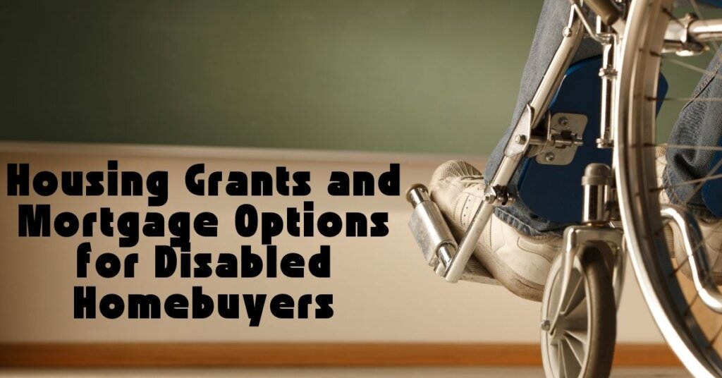 mortgage and loan options for disable homebuyers
